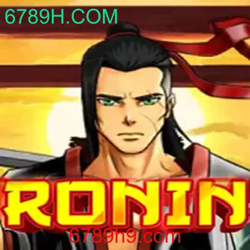 Ronin: O Fascinante Mundo do Jogo Estratégico 6789H.COM